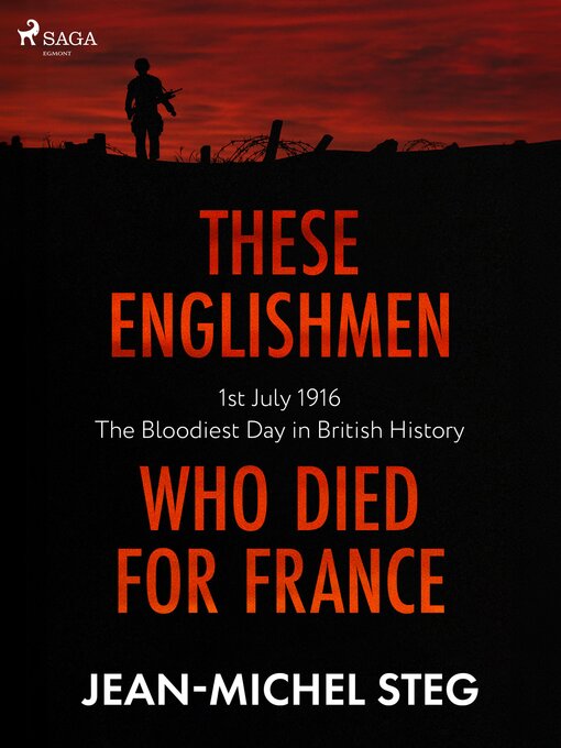 Title details for These Englishmen Who Died for France by Jean-Michel Steg - Available